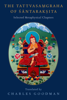 Santaraksita - The Tattvasamgraha of Santaraksita: Selected Metaphysical Chapters