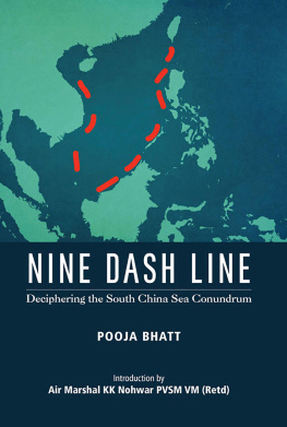 Pooja Bhatt Nine Dash Line: Deciphering the South China Sea Conundrum