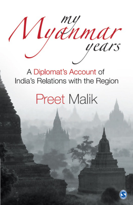 Preet Malik - My Myanmar Years