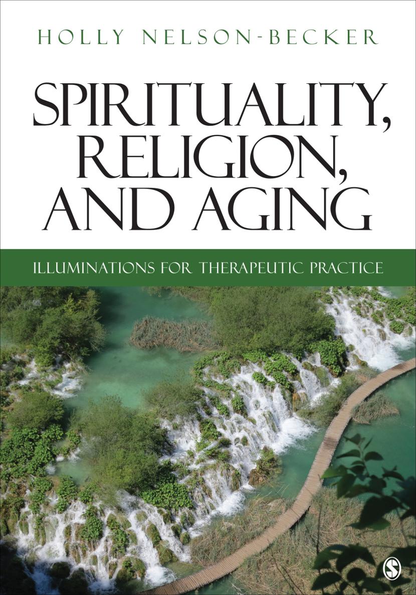 Spirituality Religion and Aging I dedicate this book to my family who - photo 1