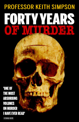 Keith Simpson - Forty Years of Murder
