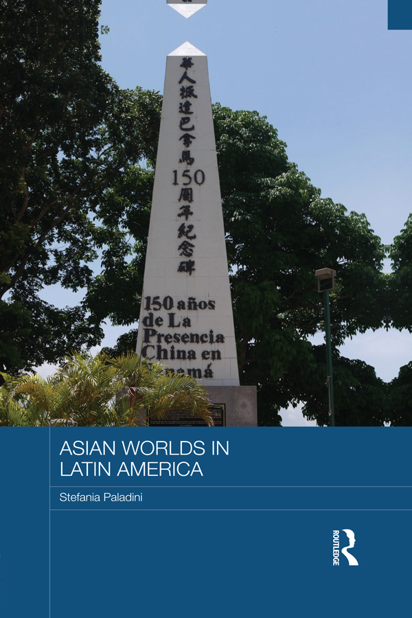 Asian Worlds in Latin America Latin America has attracted increasing interest - photo 1