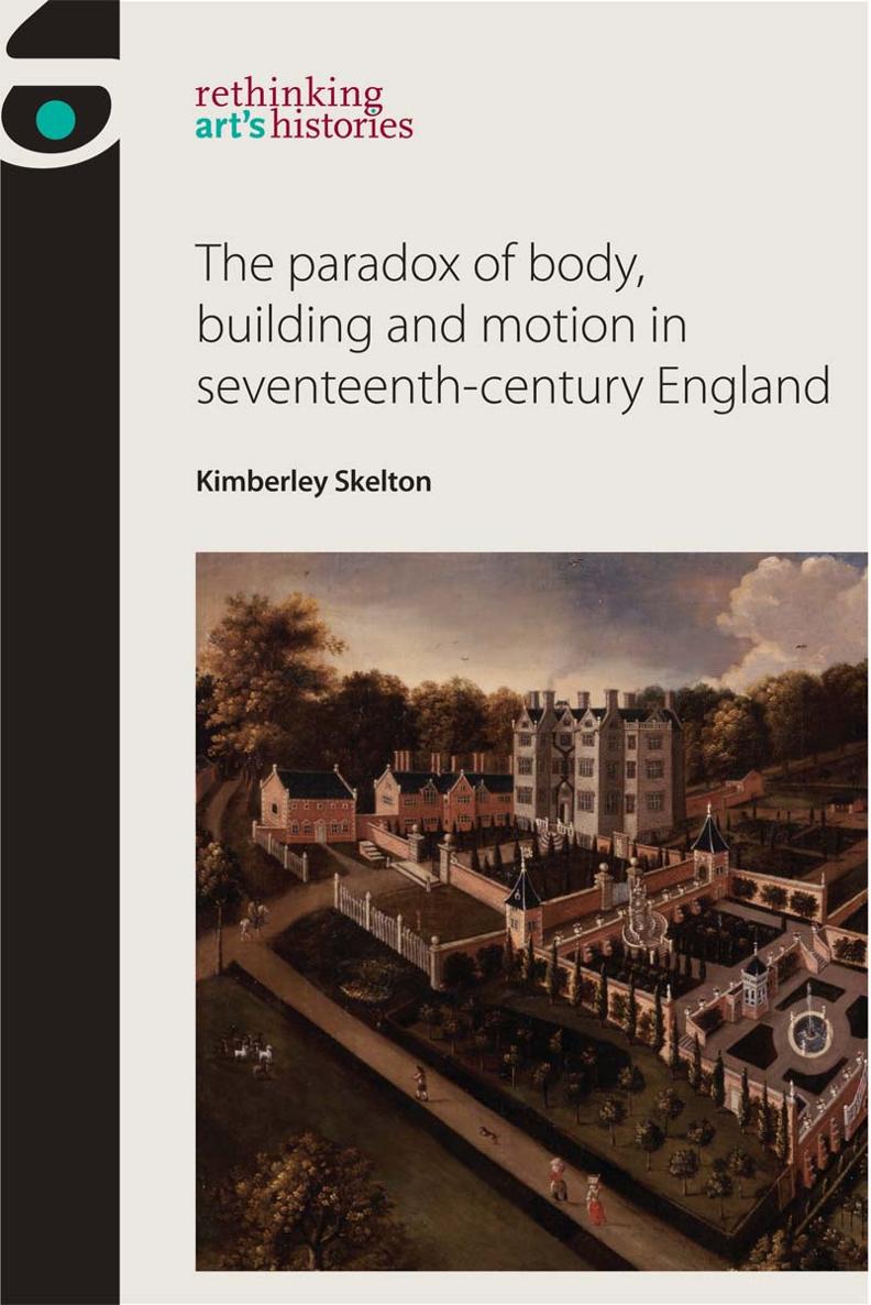 The paradox of body building and motion in seventeenth-century England - photo 1