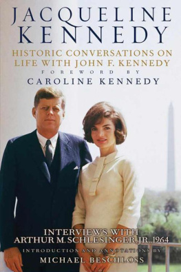 Caroline Kennedy - Jacqueline Kennedy: Historic Conversations on Life with John F. Kennedy