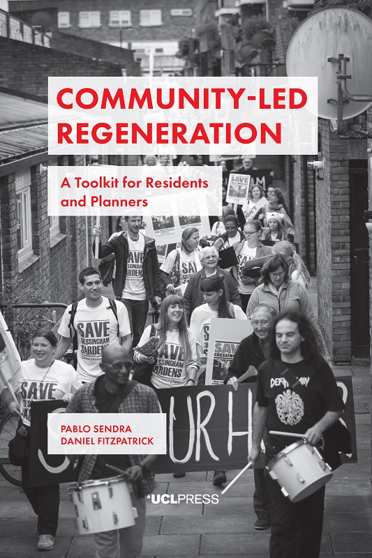 Community-Led Regeneration First published in 2020 by UCL Press University - photo 1