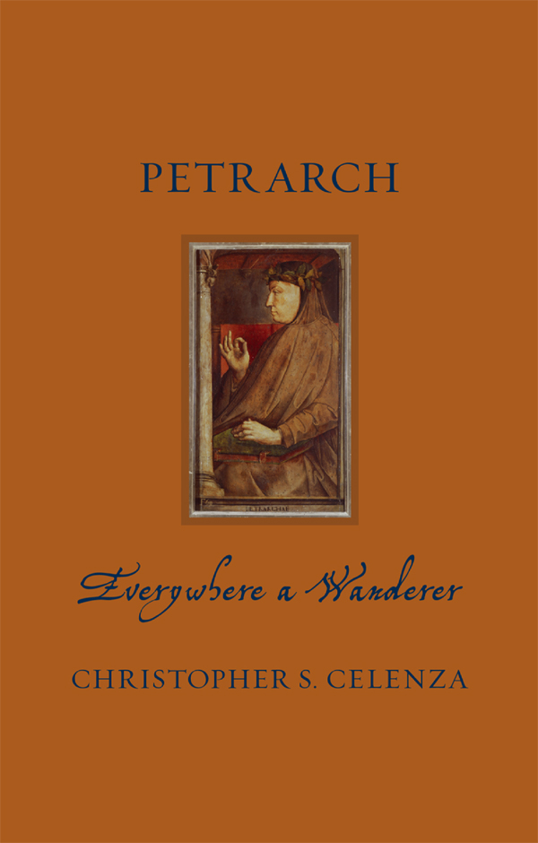 PETRARCH Books in the RENAISSANCE LIVES series explore and illustrate the - photo 1