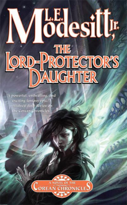 L. E. Modesitt - The Lord-Protectors Daughter