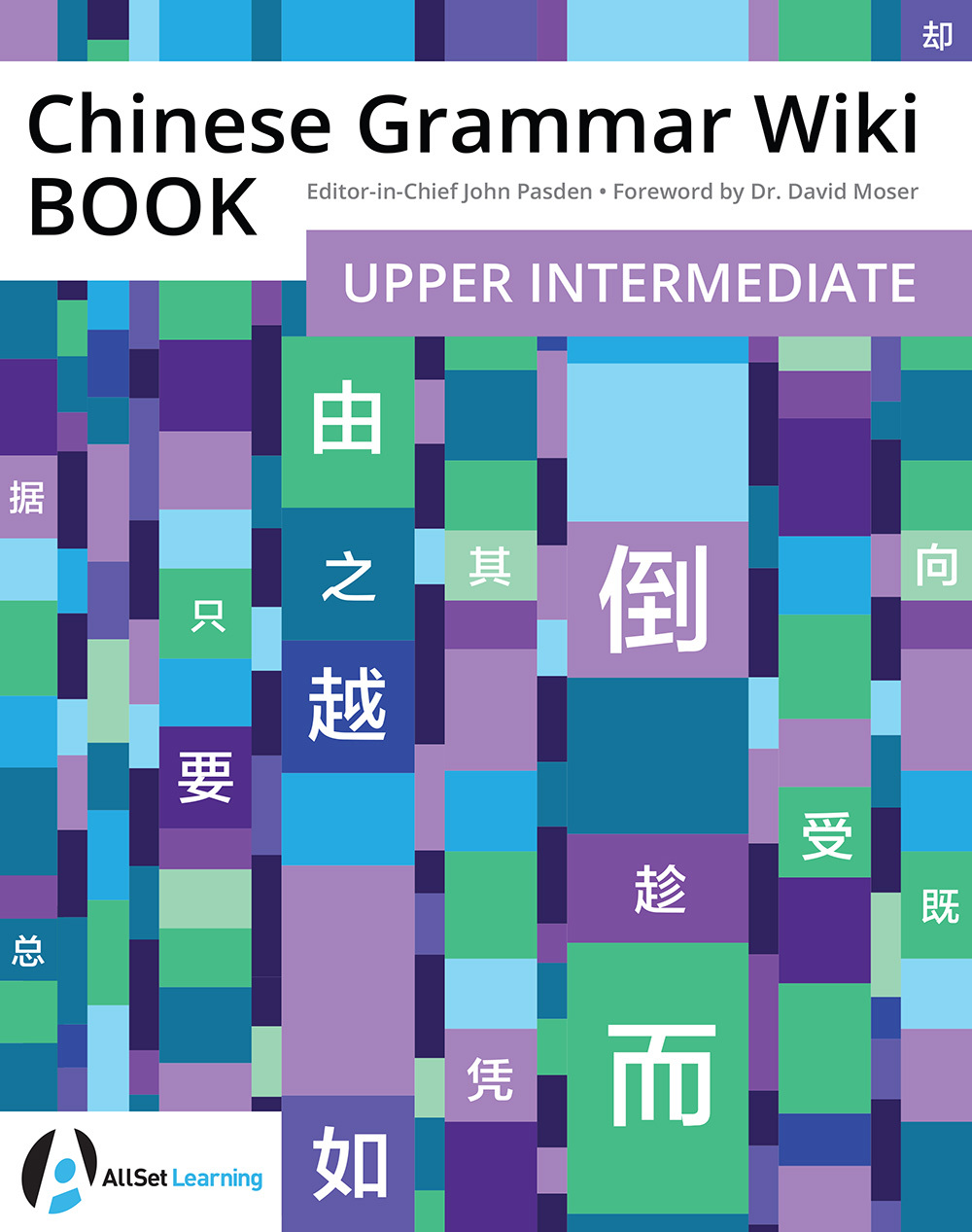 AllSet Learning The Chinese Grammar Wiki BOOK Upper Intermediate B2 - photo 1