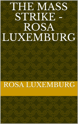 Rosa Luxemburg - The Mass Strike