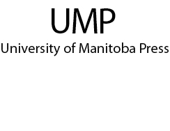 University of Manitoba Press Winnipeg Manitoba Canada R3T 2M5 uofmpressca - photo 2