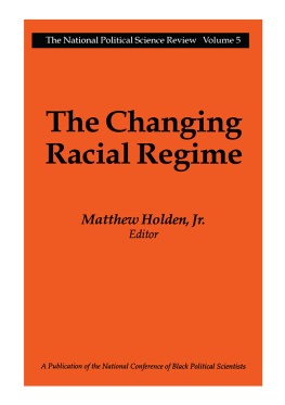 Matthew Holden Jr. - The Changing Racial Regime