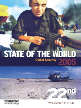 The Worldwatch Institute - State of the World 2005: Redefining Global Security