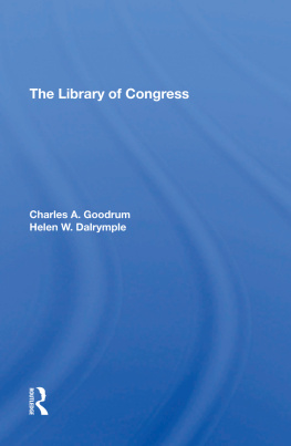 Charles A Goodrum The Library of Congress