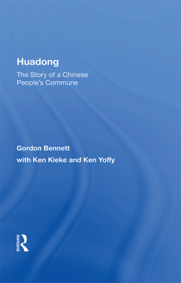 Gordon Bennett Huadong: The Story of a Chinese Peoples Commune