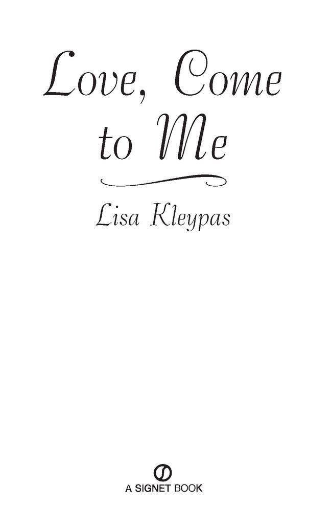 Table of Contents PRAISE FOR THE NOVELS OF LISA KLEYPAS This escapist delight - photo 2