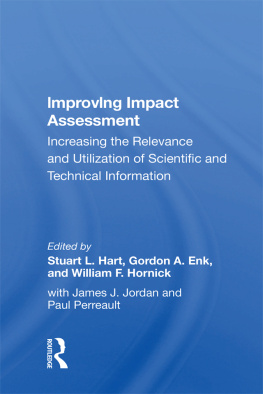 Stuart L Hart - Improving Impact Assessment: Increasing the Relevance and Utilization of Scientific and Technical Information