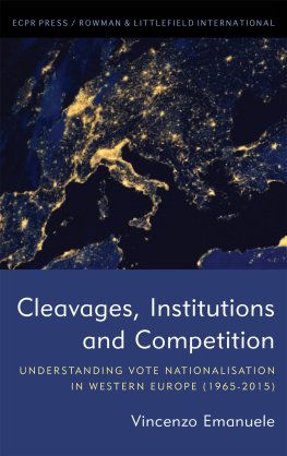 Vincenzo Emanuele - Cleavages, Institutions and Competition: Understanding Vote Nationalisation in Western Europe (1965-2015)