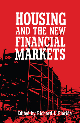Richard L. Florida - Housing and the New Financial Mark