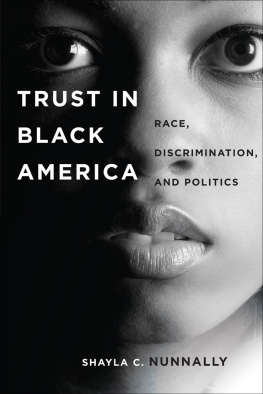 Shayla C. Nunnally Trust in Black America: Race, Discrimination, and Politics