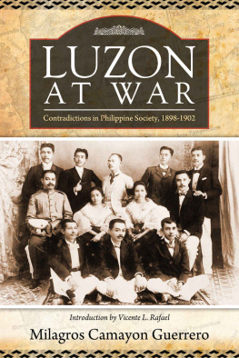 Dr. Milagros Camayon Guerrero - Luzon at War: Contradictions in Philippine Society,1898-1902