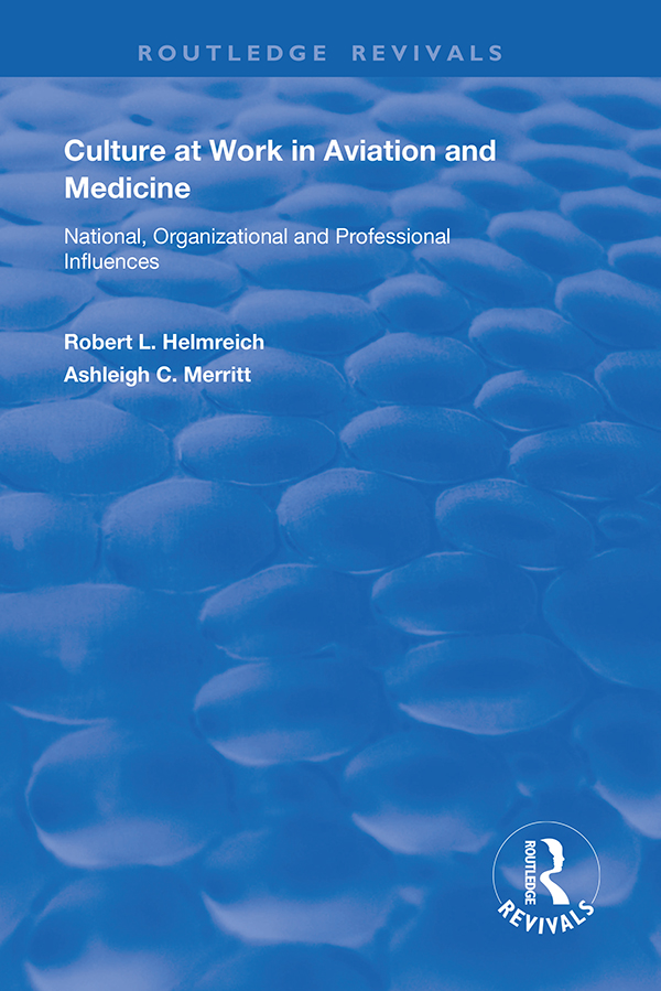 CULTURE AT WORK IN AVIATION AND MEDICINE First published 1998 by Ashgate - photo 1