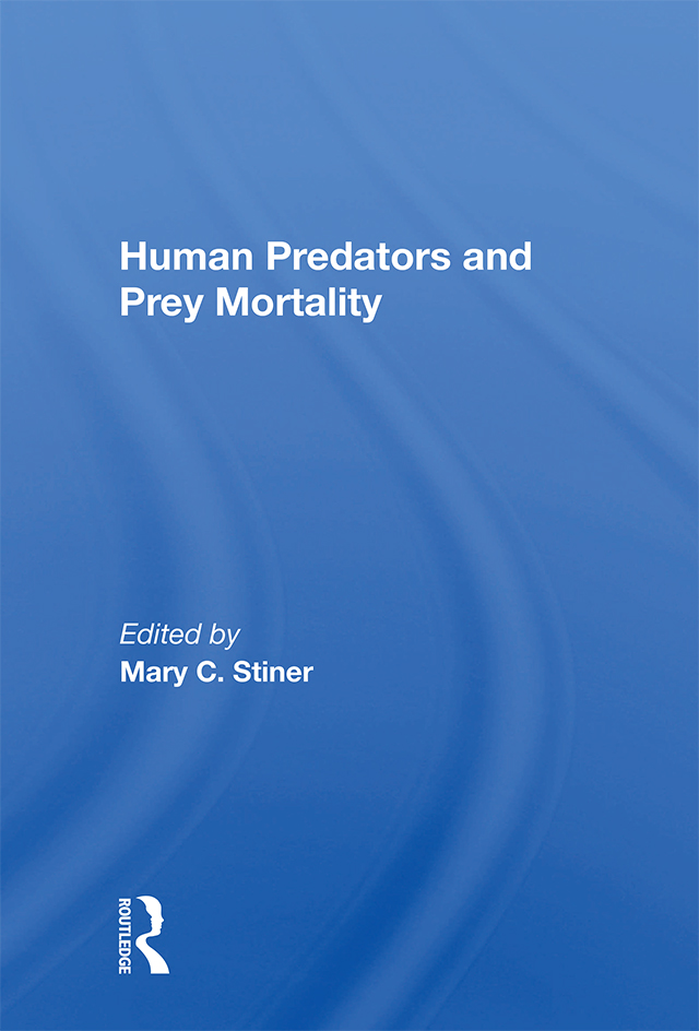 Human Predators and Prey Mortality Human Predators and Prey Mortality Edited - photo 1