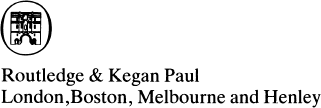 First published in 1985 by Routledge Kegan Paul plc 14 Leicester Square - photo 3