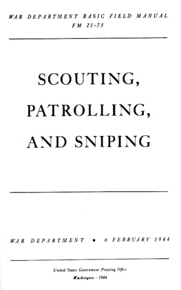 United State War Department FM 21-75 Scouting, Patrolling and Sniping 1944