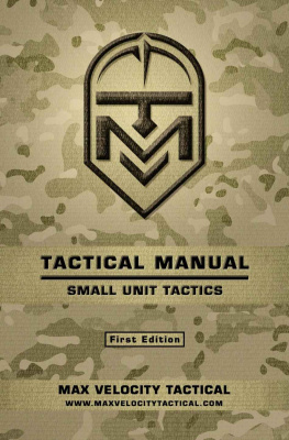 Max Alexander - Tactical Manual: Small Unit Tactics