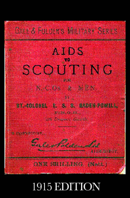 Robert Baden-Powell - Aids To Scouting: for N.C.O.s and Men