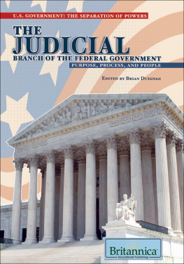 Brian Duignan - The Judicial Branch of the Federal Government