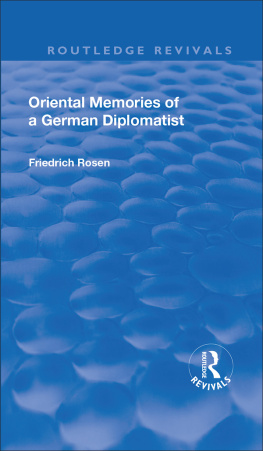 Friedrich Rosen Revival: Oriental Memories of a German Diplomatist (1930)