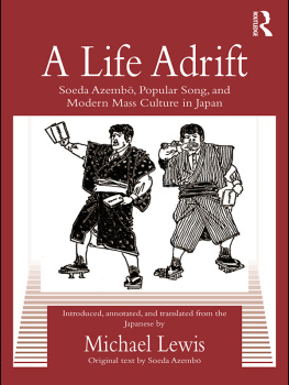 Soeda Azembo - A Life Adrift: Soeda Azembo, Popular Song and Modern Mass Culture in Japan