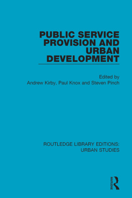 Andrew Kirby Public Service Provision and Urban Development