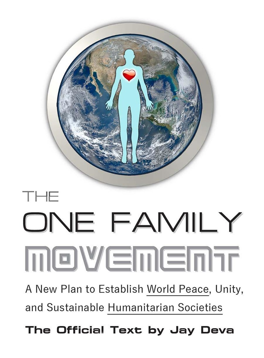 Contents The One Family Movement A New Plan to Establish World Peace Unity - photo 4