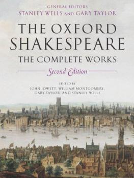 William Shakespeare The Oxford Shakespeare: The Complete Works, Second Edition