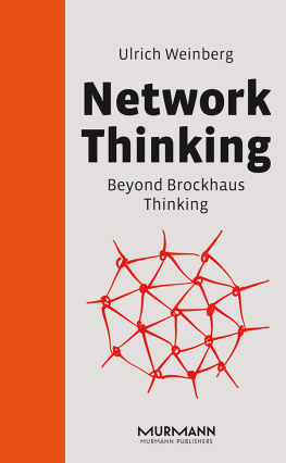 Ulrich Weinberg Network Thinking: Beyond Brockhaus Thinking