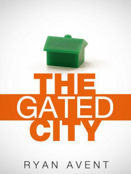 Ryan Avent - The Gated City