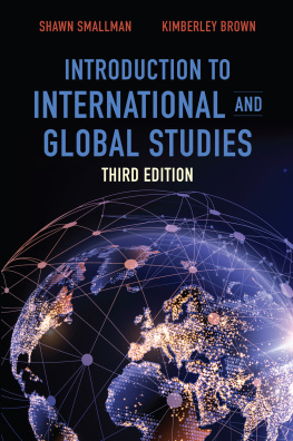 Shawn C. Smallman - Introduction to International and Global Studies, Third Edition