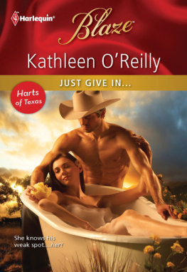 Kathleen OReilly - Just Give In...