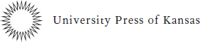 2013 by the University Press of Kansas All rights reserved Published by the - photo 1