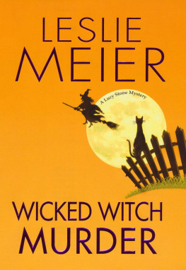 Leslie Meier - Wicked Witch Murder