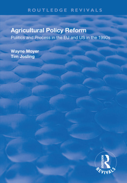 H. Wayne Moyer - Agricultural Policy Reform: Politics and Process in the Eu and Us in the 1990s