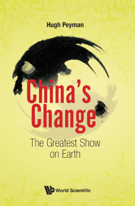 Hugh Peyman - Chinas Change: The Greatest Show on Earth