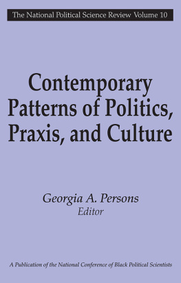 Georgia Anne Persons - Contemporary Patterns of Politics, Praxis, and Culture