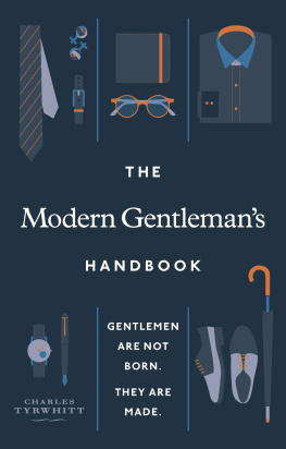 Charles Tyrwhitt - The Modern Gentlemans Handbook