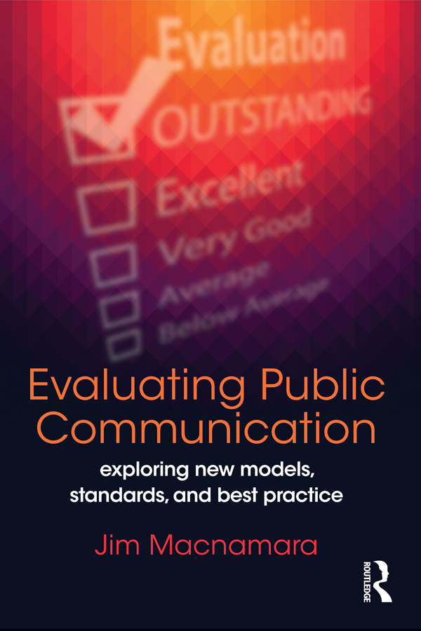 Evaluating Public Communication Evaluating Public Communication addresses the - photo 1