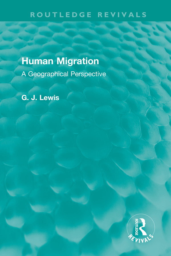 Routledge Revivals Human Migration Originally published in 1982 this book - photo 1