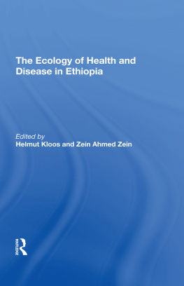 Helmut Kloos The Ecology Of Health And Disease In Ethiopia