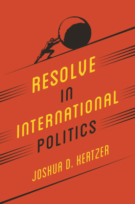 Joshua Kertzer Resolve in International Politics